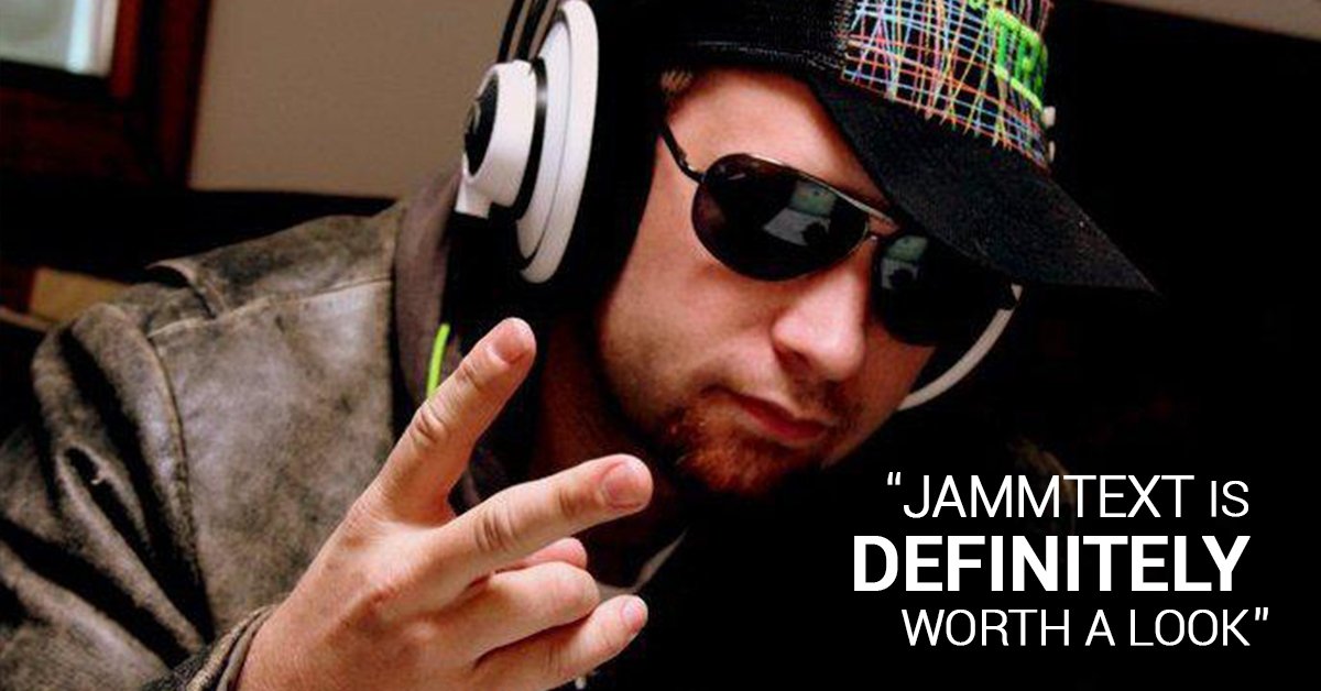 DJ Trend “JammText is definitely worth a look”